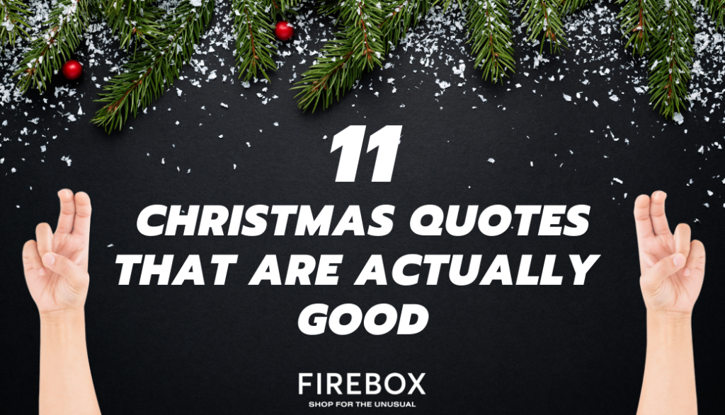 11 Funny Christmas Quotes For The Holiday Cynic