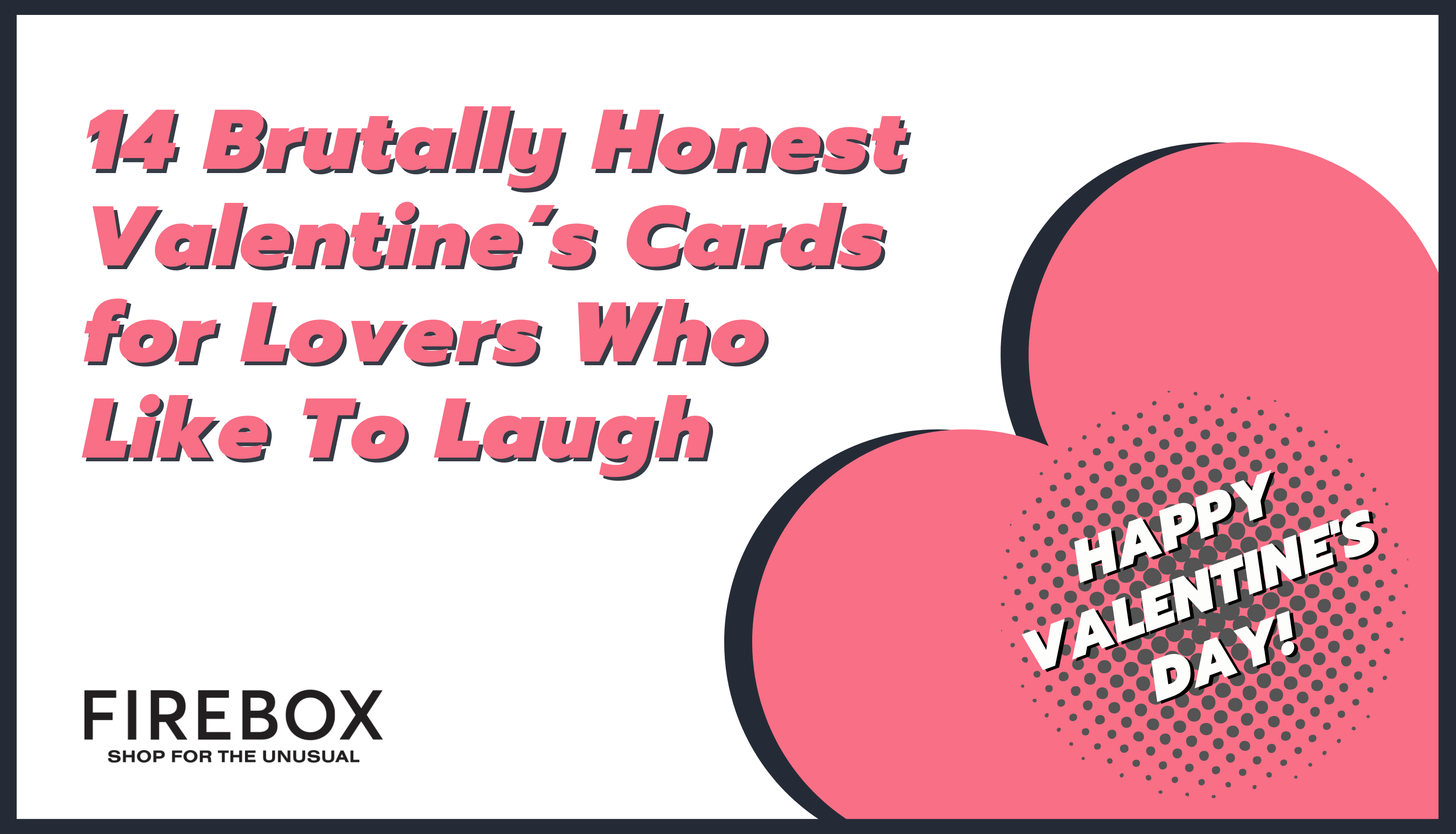 14 Honest Valentine's Cards for Lovers Who Like To Laugh