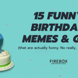 15 Funny Birthday Memes and Gifs