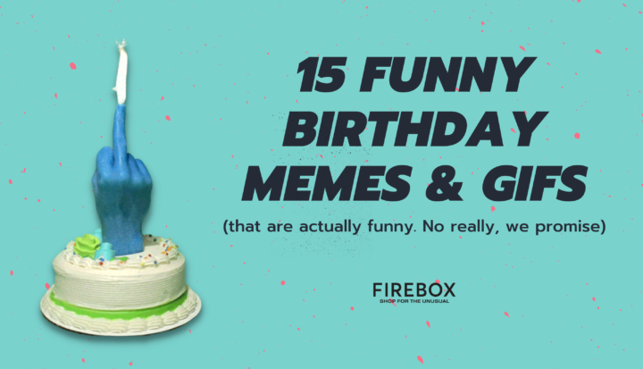 15 Funny Birthday Memes and Gifs
