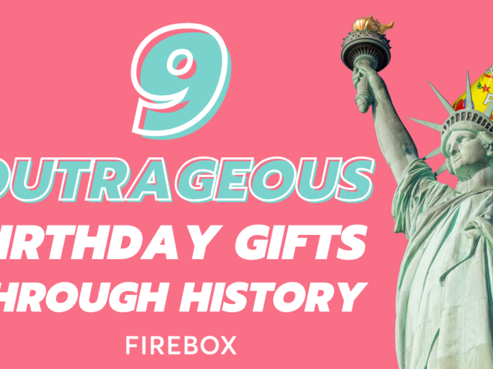 Outrageous birthday gifts