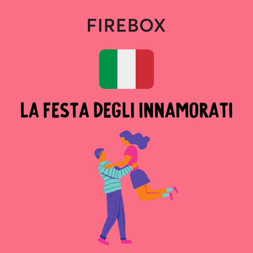 Strange Valentine's Day Traditions - Italy - La Festa Degli Innamorati