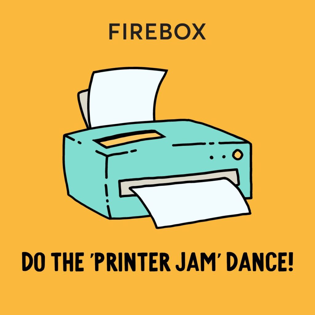 International Goof Off Day - Do the printer jam dance