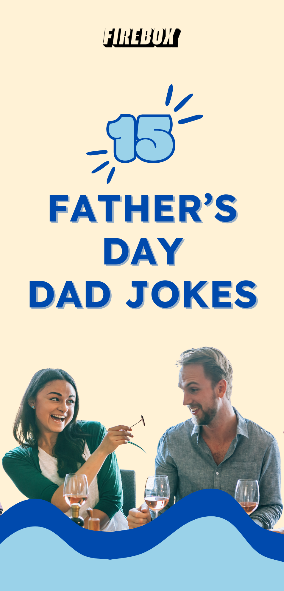 15 Father's Day Dad Jokes to Brighten His Big Day