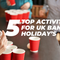 5 top activities for UK Bank Holiday's - fiREBOX