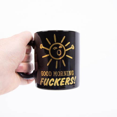 Good Morning Fuckers Mug