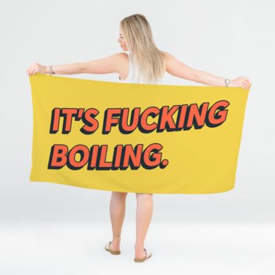 It's F*cking Boiling - Beach Towel